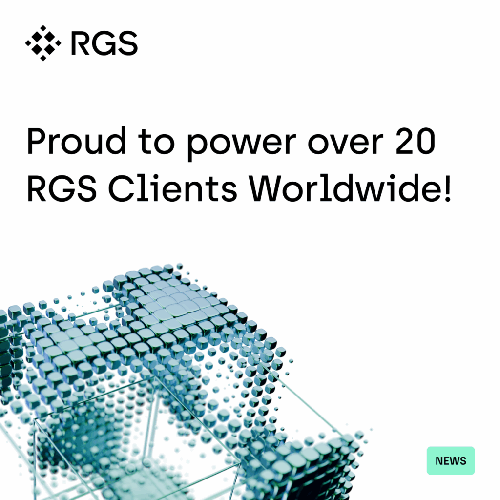 🎉 Proud to power over 20 RGS clients worldwide! 🎉